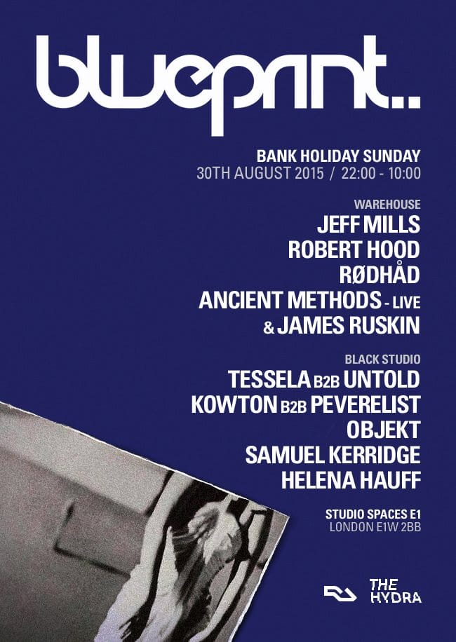 Blueprint and The Hydra assemble Jeff Mills, Robert Hood, Objekt and more for 12-hour bank holiday rave