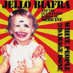 jello_biafra_white people