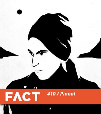 FACT mix 410: Pional