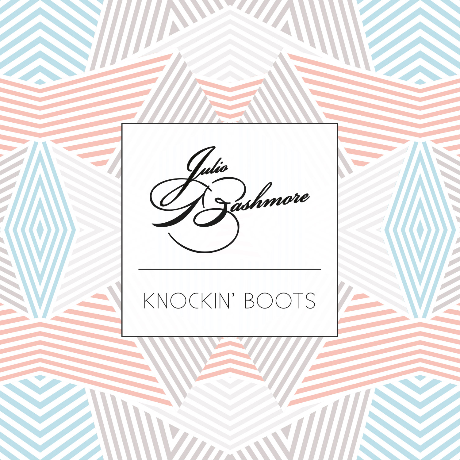 Julio-Bashmore-Knockin-Boots