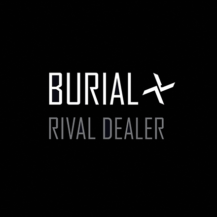 Burial releases new EP <em>Rival Dealer</em>: buy it and stream audio now