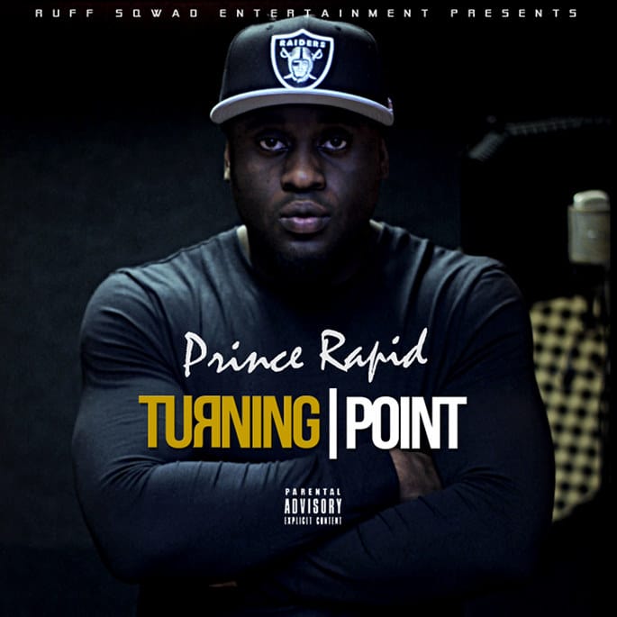 Ruff Sqwad's Prince Rapid announces new EP <i>Turning Point</i>