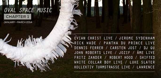 London's Oval Space announces spring 2014 season with Robert Hood, Âme, Evian Christ, Pantha Du Prince and more
