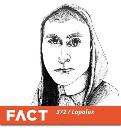 FACT mix 372: Lapalux