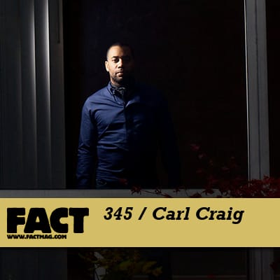 FACT mix - Carl Craig