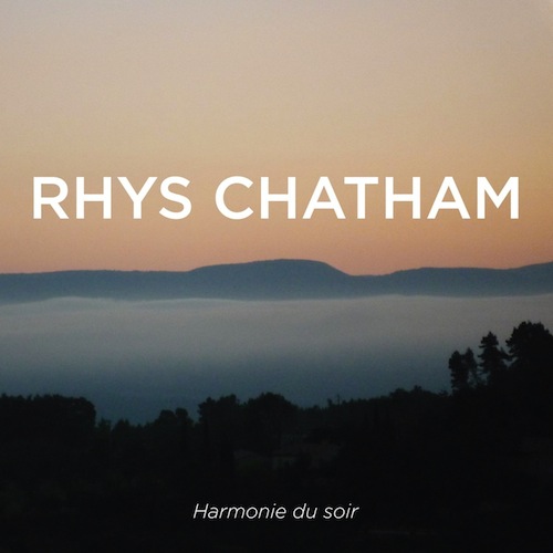 rhys_chatham_-_harmonie_du_soir_2-1