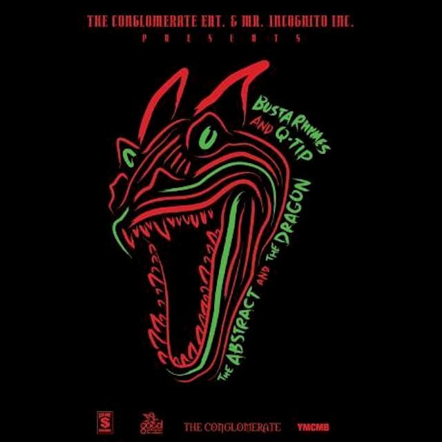 Download Q-Tip and Busta Rhyme's joint mixtape, <em>The Abstract and the Dragon</em>