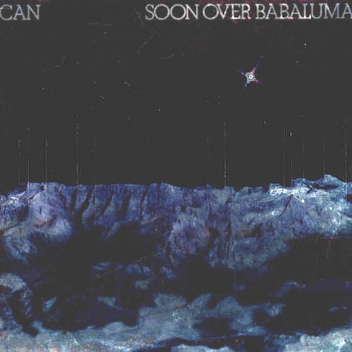 Can - Soon Over Babaluma