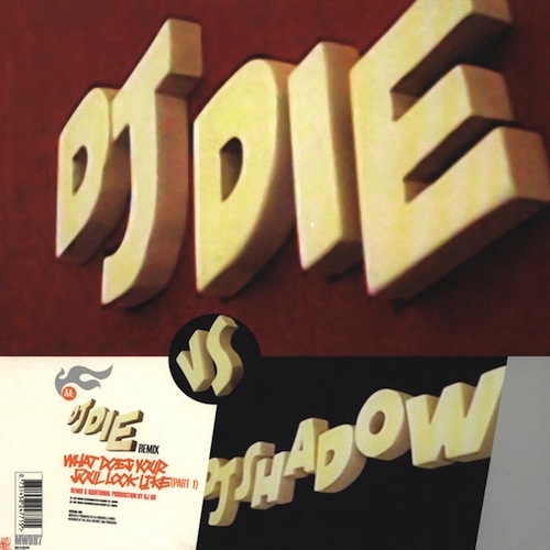 dj die _dj shadow