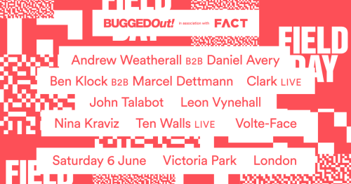 Bugged Out and FACT stage