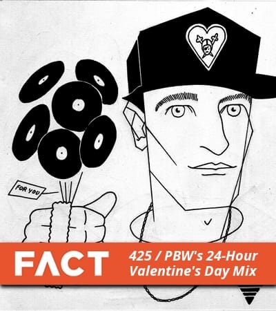 FACT mix 425: Peanut Butter Wolf's 24-Hour Valentine's Day Mix